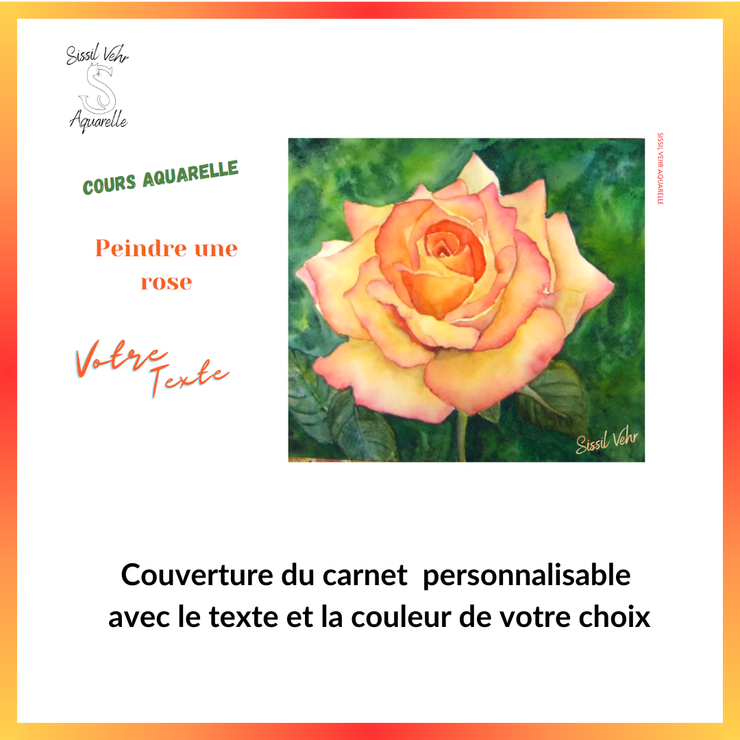 Cours Vidéo Aquarelle Pas à Pas : Peindre une rose |Tutoriel vidéo de 4h10mn - Carnet PDF Inclus |Vidéos d'aquarelle en ligne