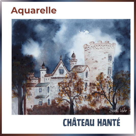 Cours Vidéo Aquarelle  Pas à Pas : Château Hanté |Tutoriel vidéo de 1h37mn - Carnet PDF Inclus |Vidéos d'aquarelle en ligne