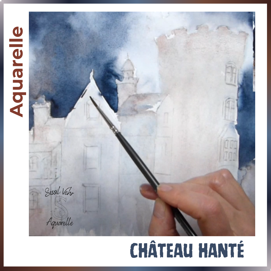 Cours Vidéo Aquarelle  Pas à Pas : Château Hanté |Tutoriel vidéo de 1h37mn - Carnet PDF Inclus |Vidéos d'aquarelle en ligne