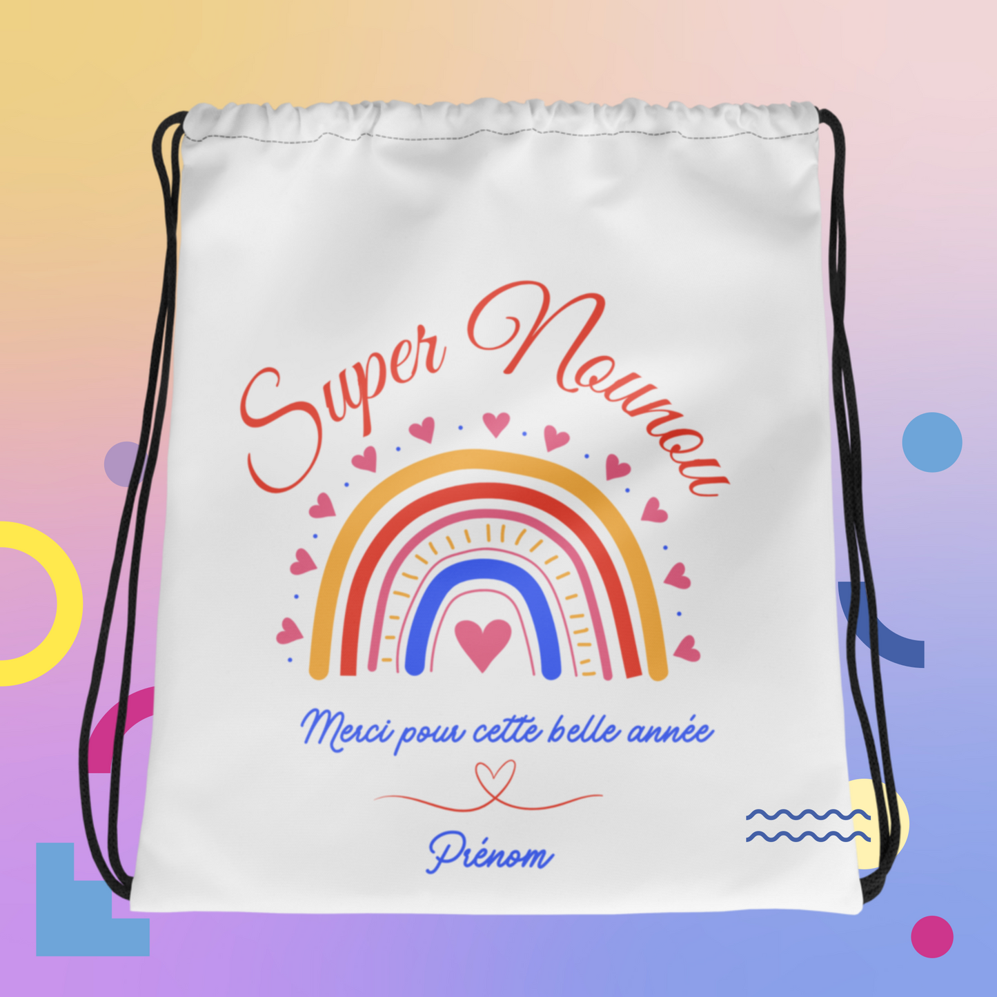 Sac à cordon Nounou Personnalisable/ Super nounou/ cadeau nounou Rainbow /Pochon nounou personnalisé/cadeau nounou