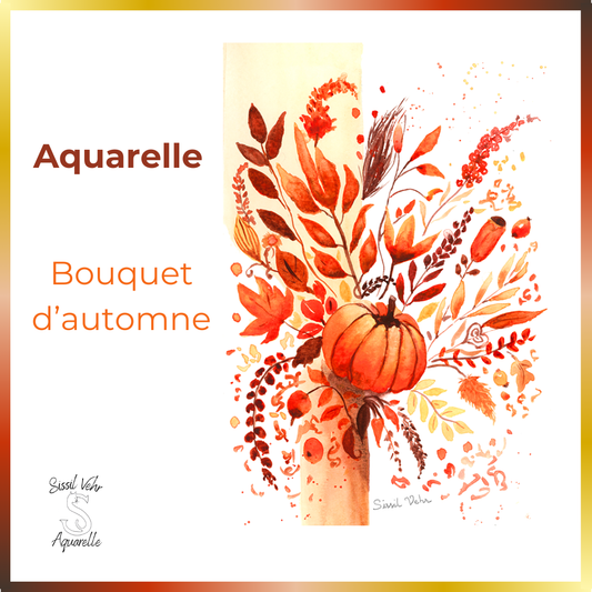 Tutoriel Aquarelle - Bouquet d'Automne | Vidéo et PDF Personnalisés et téléchargeables