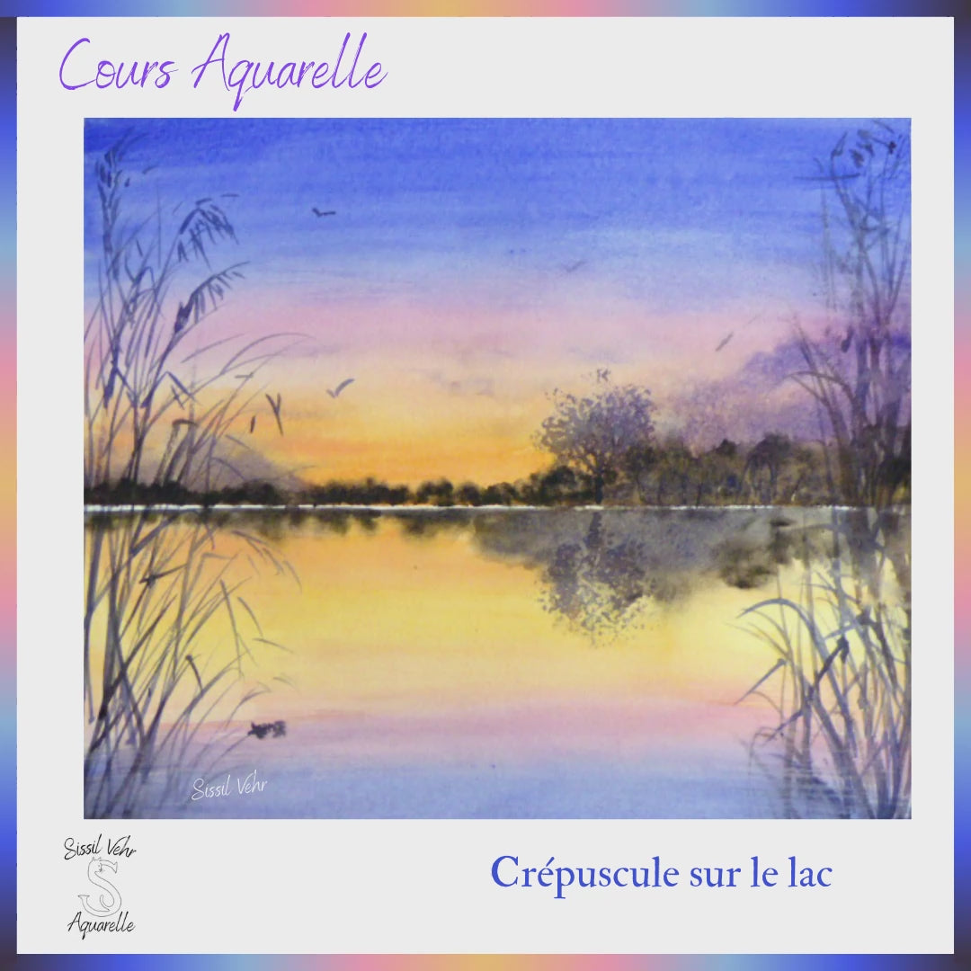 Cours Aquarelle - Crépuscule sur le lac - Tutoriel Vidéo Pas à Pas (1h30) téléchargeable